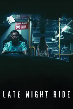 ดูหนังเอเชีย Late Night Ride (2021) HD