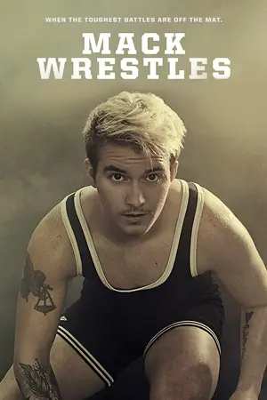 Mack Wrestles (2019) ดูหนังใหม่ฟรีออนไลน์