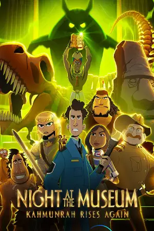 ดูการ์ตูน Night at the Museum: Kahmunrah Rises Again (2022)