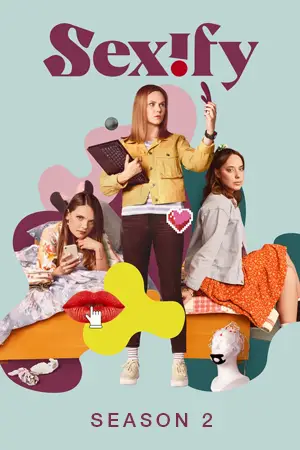 ดูซีรี่ย์ Netflix Sexify Season 2 (2023) เซ็กซิฟาย ซีซัน 2