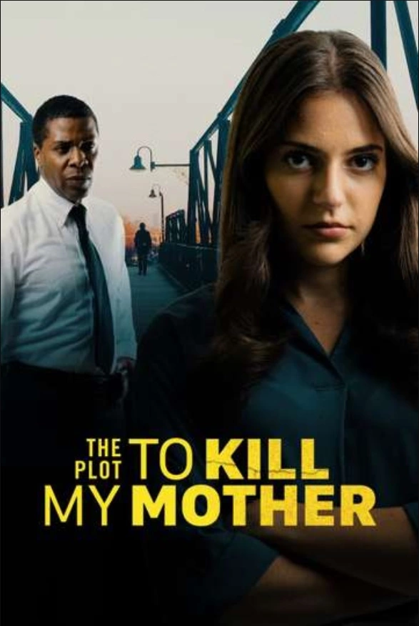ดูหนังออนไลน์ 2023 The Plot to Kill My Mother
