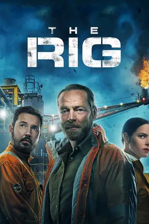 ดูหนังออนไลน์ 2023 The Rig มฤตยูปริศนา