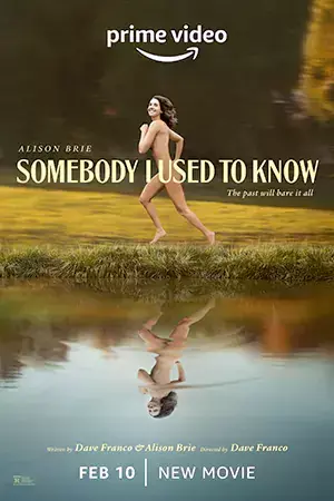 ดูหนังออนไลน์ฟรี Somebody I Used to Know (2023)