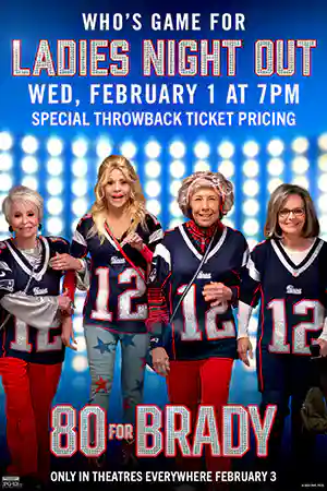 80 for Brady (2023) 80 สำหรับเบรดี้ ดูหนังฟรี 2023 หนังชนโรง