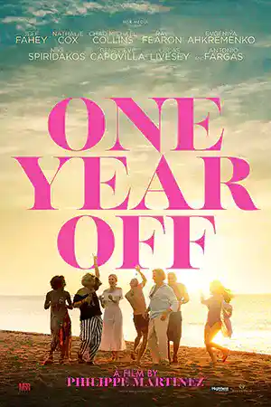 ดูหนังออนไลน์ One Year Off หนังชนโรง 2023