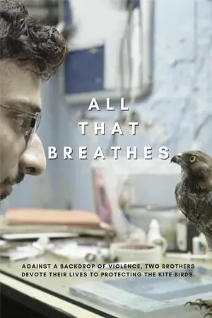 ดูหนังใหม่ชนโรง All That Breathes (2022) อย่าให้ลมสิ้นไป