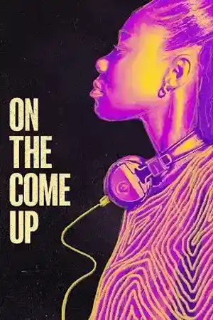 ดูหนังออนไลน์ On the Come Up (2022) ดูหนังใหม่ฟรี