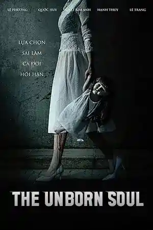 ดูหนังใหม่ The Unborn Soul (2023) ลูกรัก... วิญญาณอาถรรพ์ ดูหนังออนไลน์ 4K