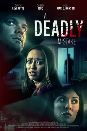 ดูหนังใหม่ A Deadly Mistake (2023)