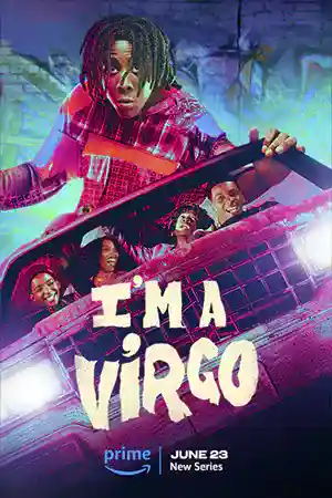 ดูซีรี่ย์ฝรั่งฟรี I'm a Virgo (2023) ข้าราศีกันย์