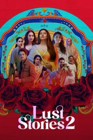 ดูหนังออนไลน์ฟรี Lust Stories 2 (2023) เรื่องรัก เรื่องใคร่ 2 ดูหนังเอเชีย