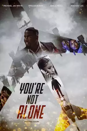 You're Not Alone (2023) ดูหนังออนไลน์ฟรี