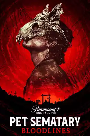 ดูหนังออนไลน์ฟรี Pet Sematary: Bloodlines (2023)