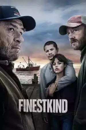 Finestkind (2023) ดูหนังออนไลน์ เต็มเรื่อง
