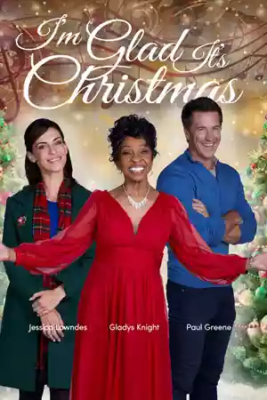 I’m Glad It’s Christmas (2022) คริสต์มาสนี้ดีต่อใจ ดูหนังออนไลน์ฟรี เต็มเรื่อง