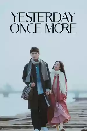 ดูหนังออนไลน์ Yesterday Once More (2023)