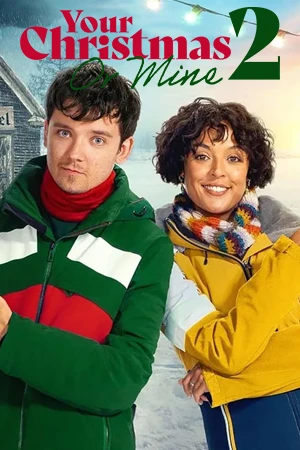 ดูหนังใหม่ HD Your Christmas or Mine 2 (2023)