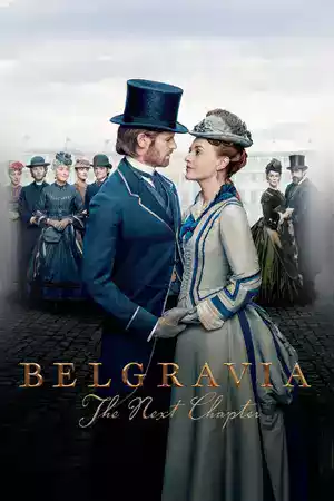 ดูซีรี่ย์ออนไลน์ Belgravia: The Next Chapter (2024)