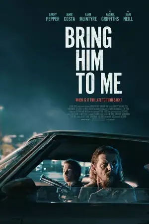 ดูหนังออนไลน์ฟรี Bring Him to Me (2023)
