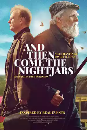 ดูหนังออนไลน์ And Then Come the Nightjars (2023) เต็มเรื่อง