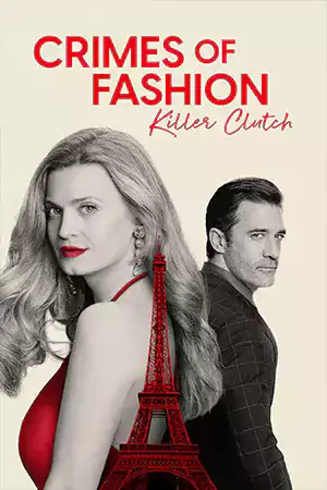 ดูหนังออนไลน์ฟรี Crimes of Fashion: Killer Clutch (2024)