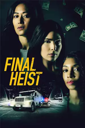 ดูหนังออนไลน์ฟรี Final Heist (2024) เต็มเรื่อง