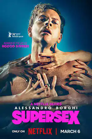 ดูซีรี่ย์ออนไลน์ Supersex (2024) ซูเปอร์เซ็กส์ Netflix
