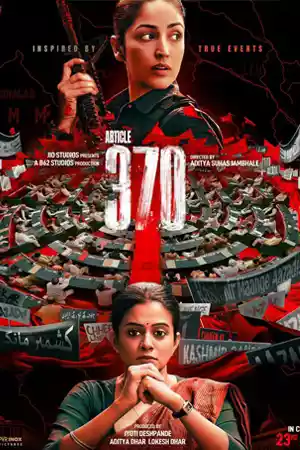ดูหนังออนไลน์ฟรี Article 370 (2024) | Netflix หนังแอคชั่นเต็มเรื่อง