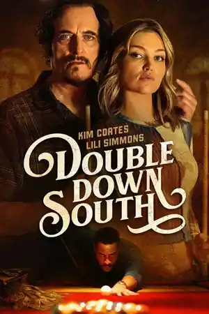 ดูหนังออนไลน์ฟรี Double Down South (2024)
