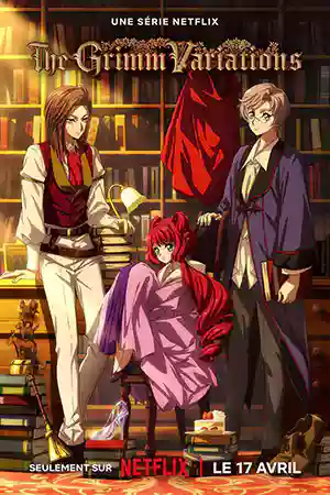 ดูการ์ตูน The Grimm Variations (2024) เทพนิยายสยองขวัญ