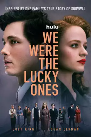 ดูซีรี่ย์ฝรั่งออนไลน์ We Were the Lucky Ones (2024) บรรยายไทย
