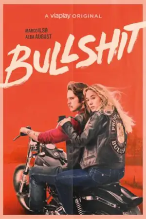 ดูซีรี่ย์ฝรั่ง Bullshit (2024) ซับไทย