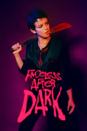 ดูหนัง Faceless After Dark