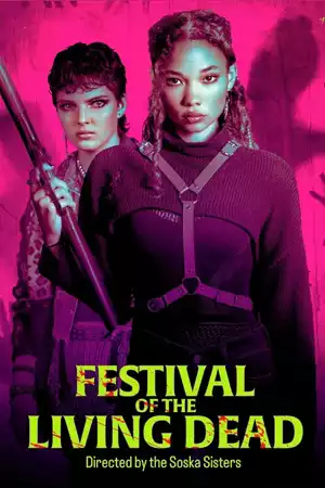 Festival of the Living Dead ดูหนังออนไลน์ เต็มเรื่อง หนังฟรี