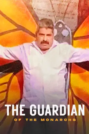 ดูหนังออนไลน์ The Guardian of the Monarchs (2024) ผู้พิทักษ์ผีเสื้อ