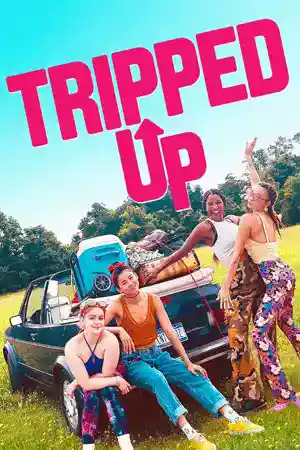 ดูหนัง Tripped Up (2023) ทริปต์ อัป