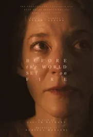 Before the World Set on Fire (2024) ดูหนังออนไลน์ เต็มเรื่อง