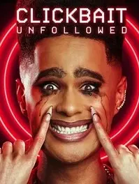 ดูหนังออนไลน์ Clickbait: Unfollowed (2024)