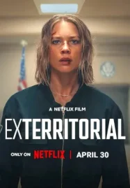 ดูหนังออนไลน์ฟรี Exterritorial (2025) พลิกแผนลับลวงระทึก เต็มเรื่อง