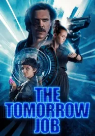ดูหนังออนไลน์ The Tomorrow Job (2023)