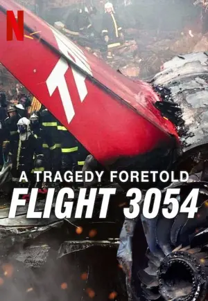 ดูหนังออนไลน์ฟรี A Tragedy Foretold: Flight 3054 (2025) โศกนาฏกรรมทำนาย: เที่ยวบิน 3054