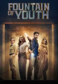 ดูหนังฟรีออนไลน์ Fountain of Youth (2025) HD 4K