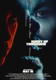 Hurry Up Tomorrow (2025) ดูหนังออนไลน์
